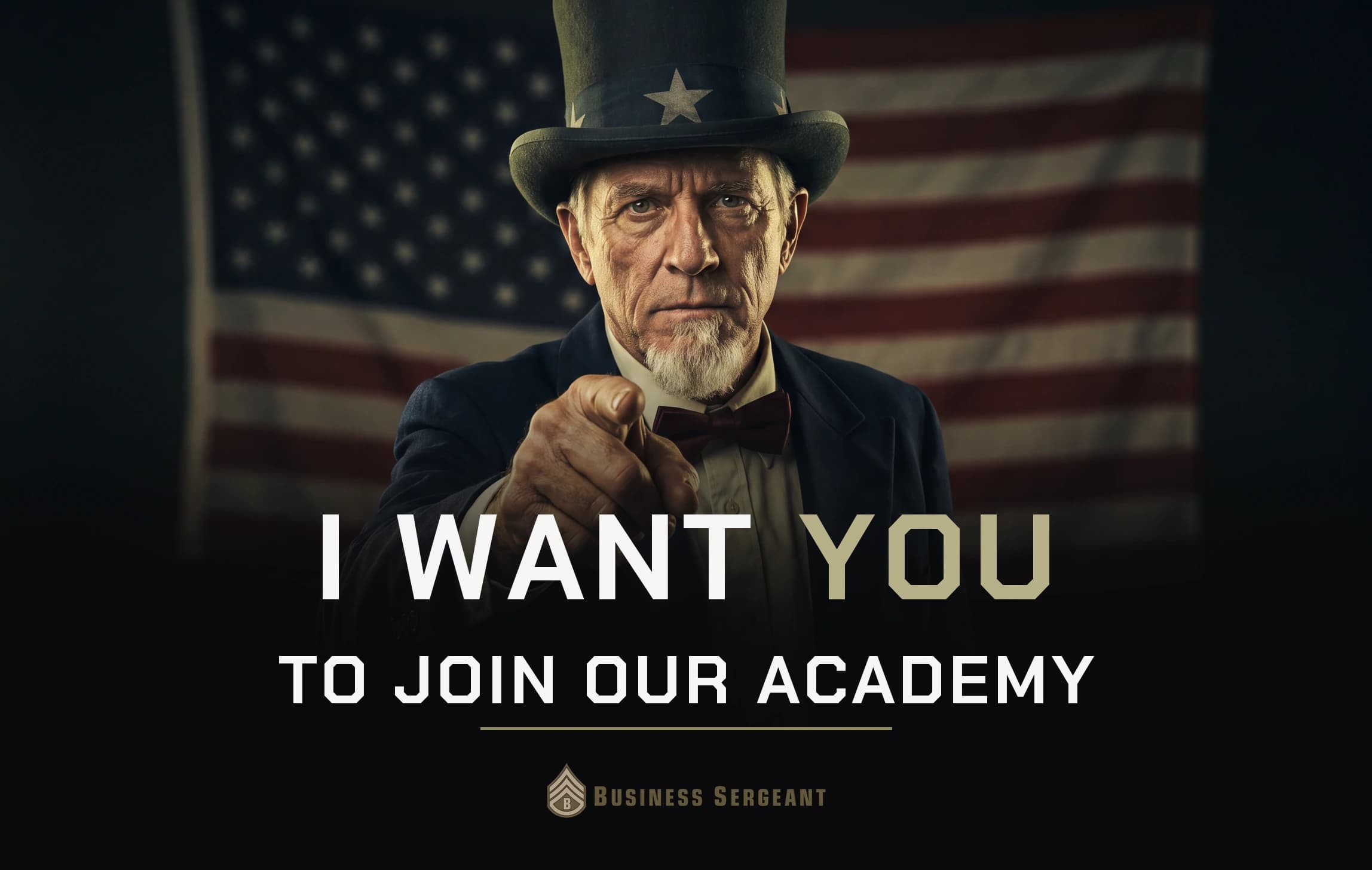 Uncle Sam pointing, with the message 'I want you to join our Academy'